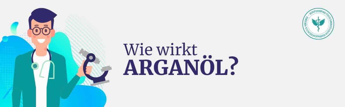 Wie wirkt Arganöl