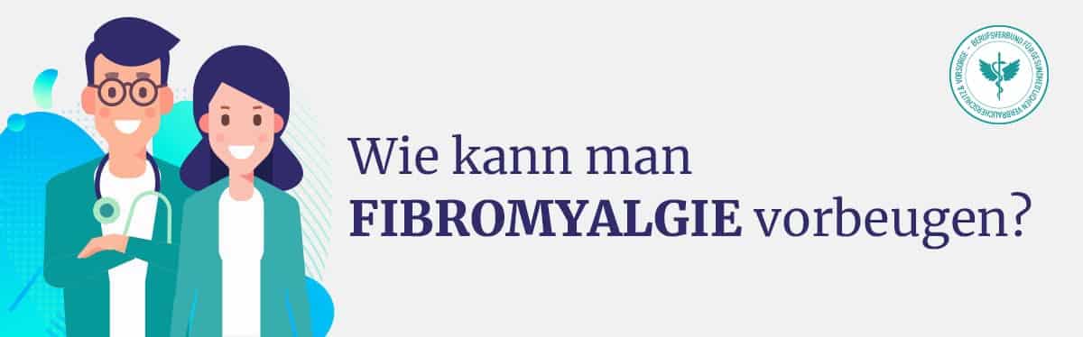 Vorbeugen Fibromyalgie