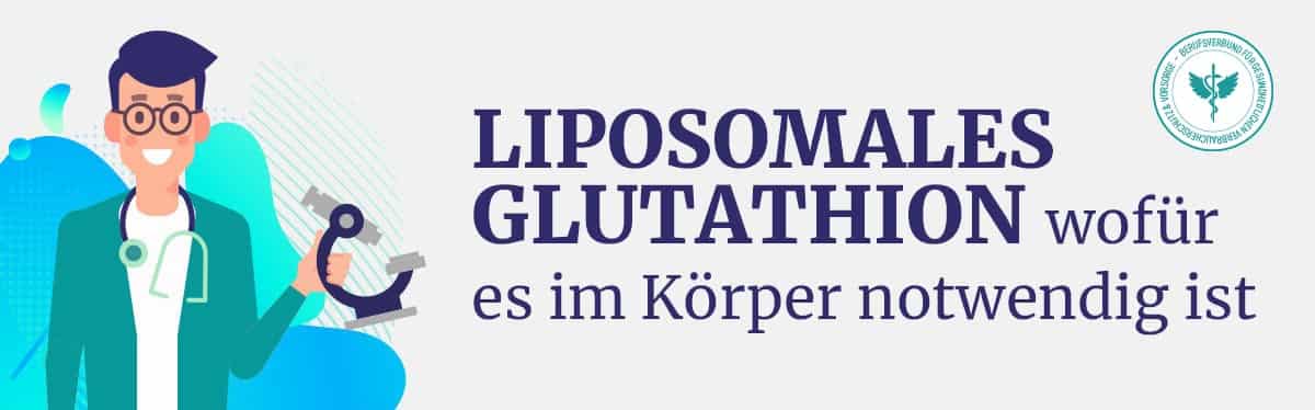 Liposomales Glutathion