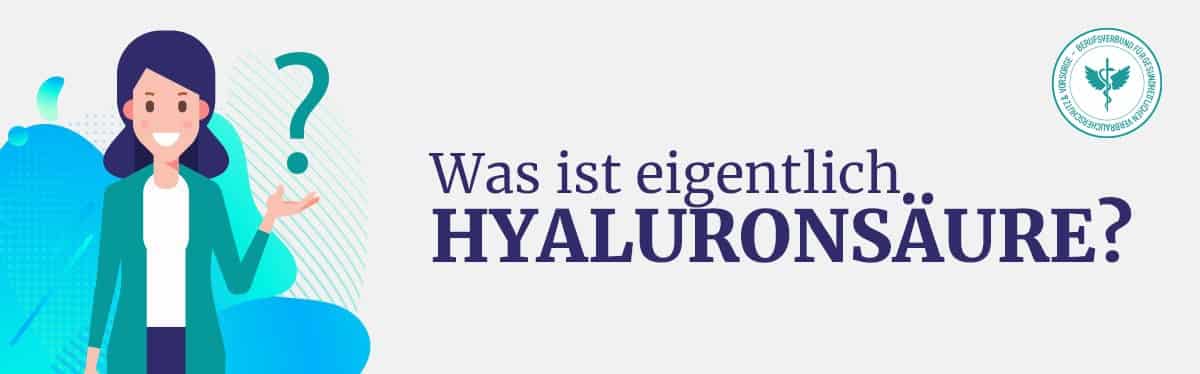 Was ist Hyaluronsäure