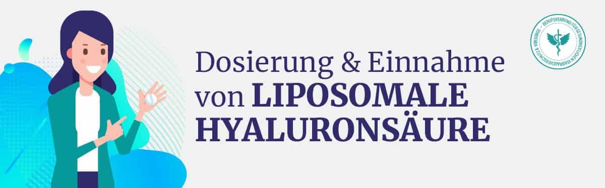 Dosierung & Einnahme von liposomaler Hyaluronsäure