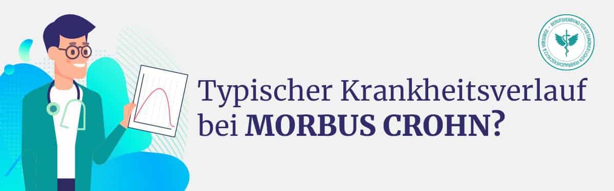 Krankheitsverlauf Morbus Crohn