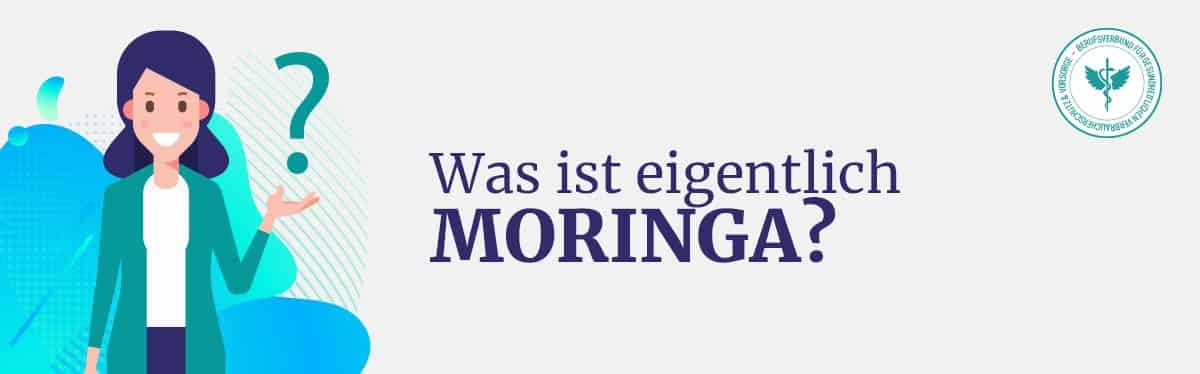 Was ist Moringa