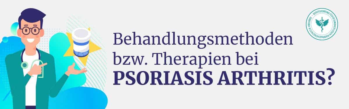Behandlung Therapien Psoriasis Arthritis