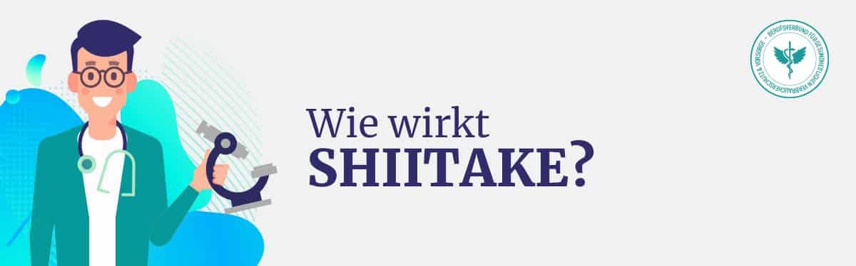 Wie wirkt Shiitake