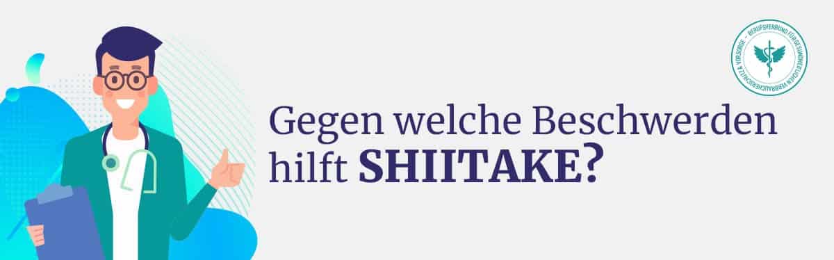 Hilft Shiitake