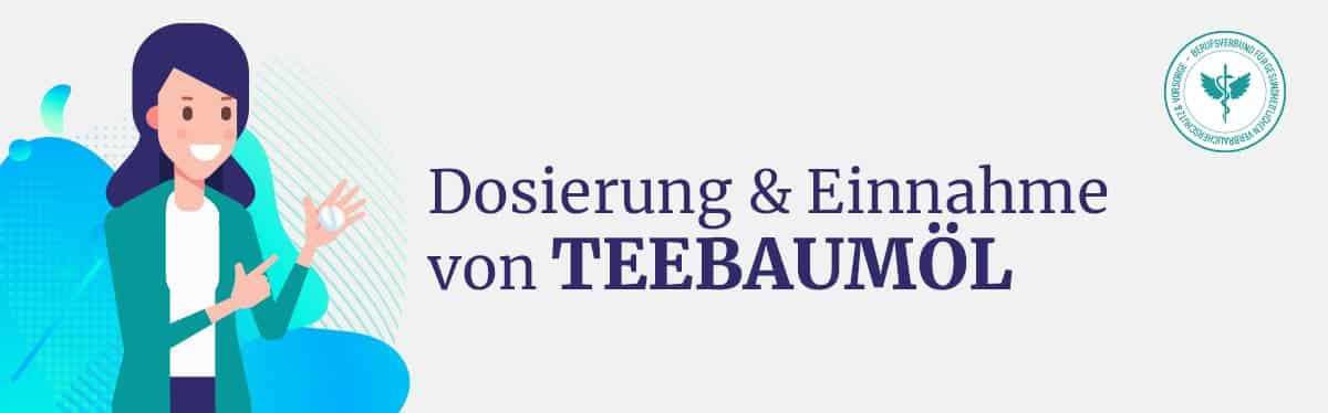 Dosierung und Einnahme Teebaumöl
