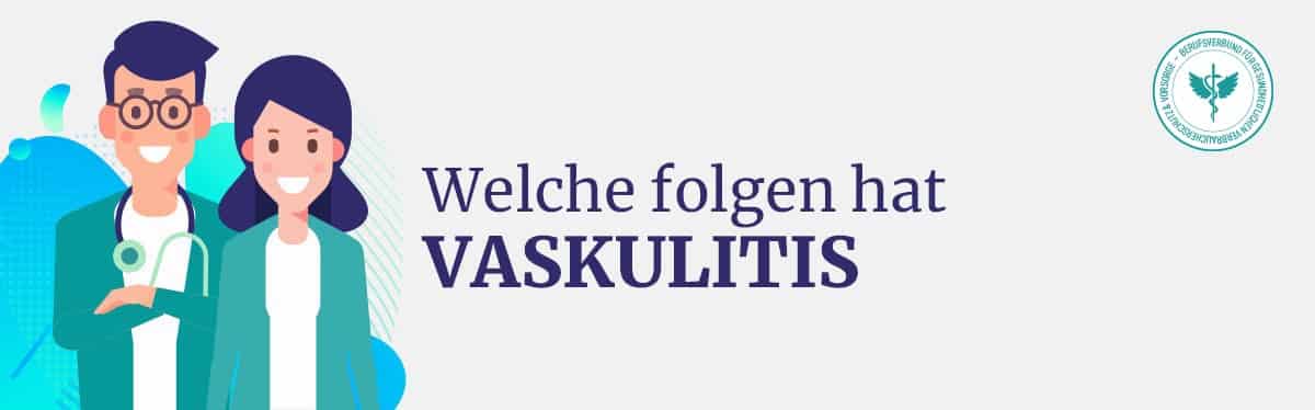 Folgen von Vaskulitis