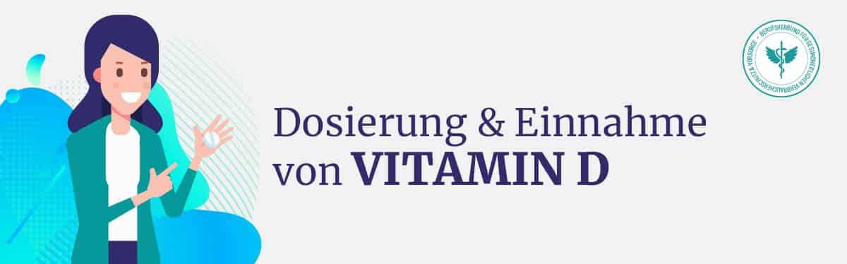 Dosierung und Einnahme Vitamin D