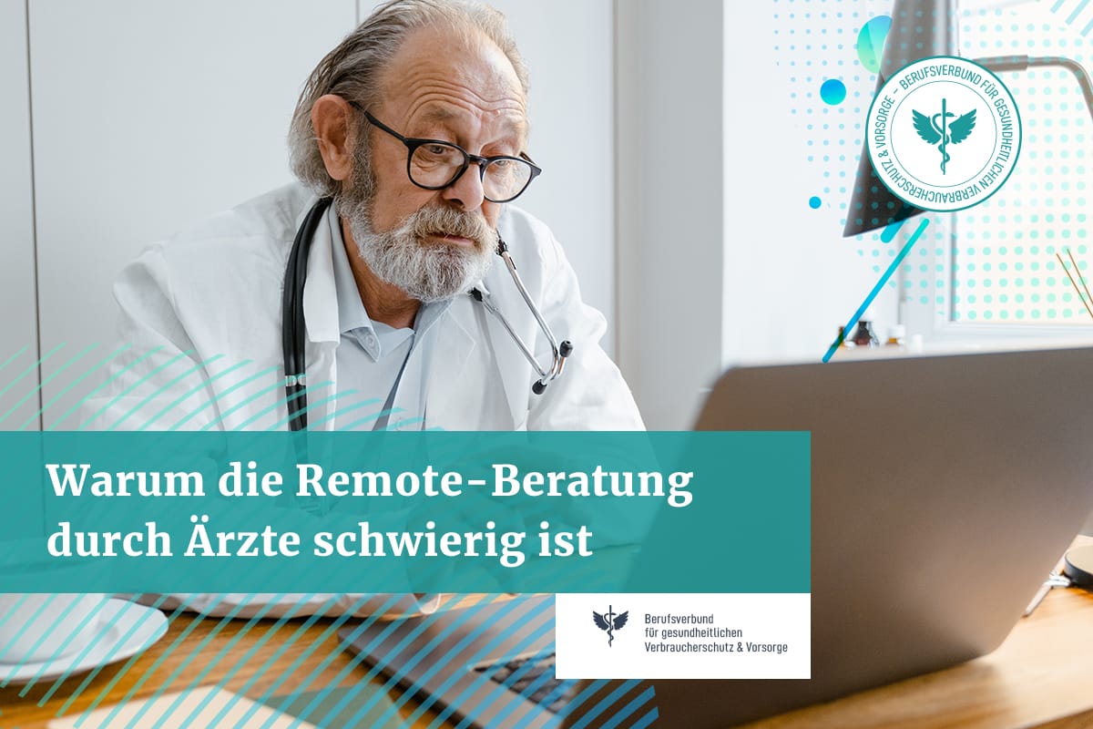 Warum die Remote Beratung durch Ärzte schwierig ist und wie sie verbessert werden kann