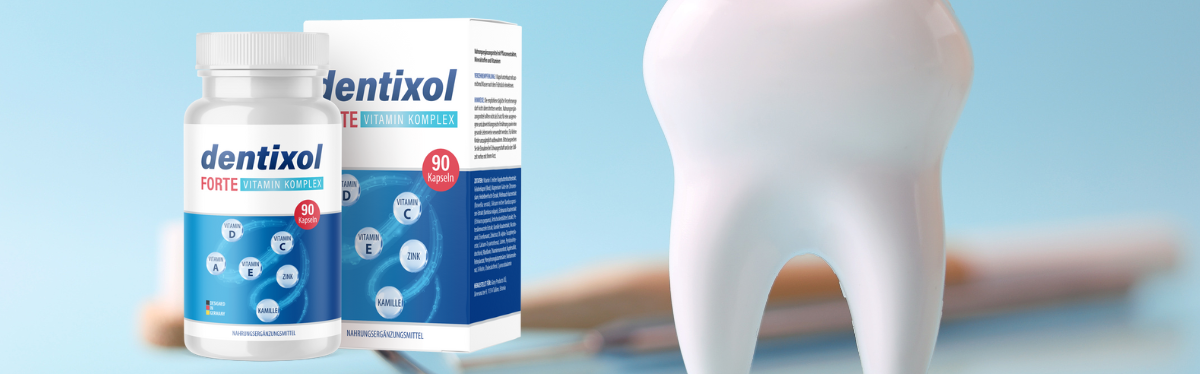 Dentixol im Praxistest